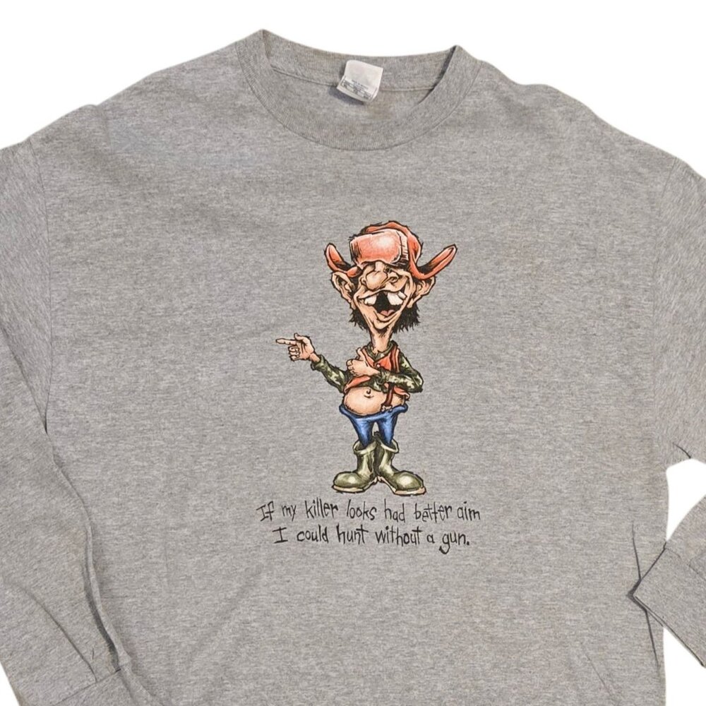 Funny Hillbilly Graphic Long Sleeve Gray Shirt Y2K If My Killer Looks Had Aim XL